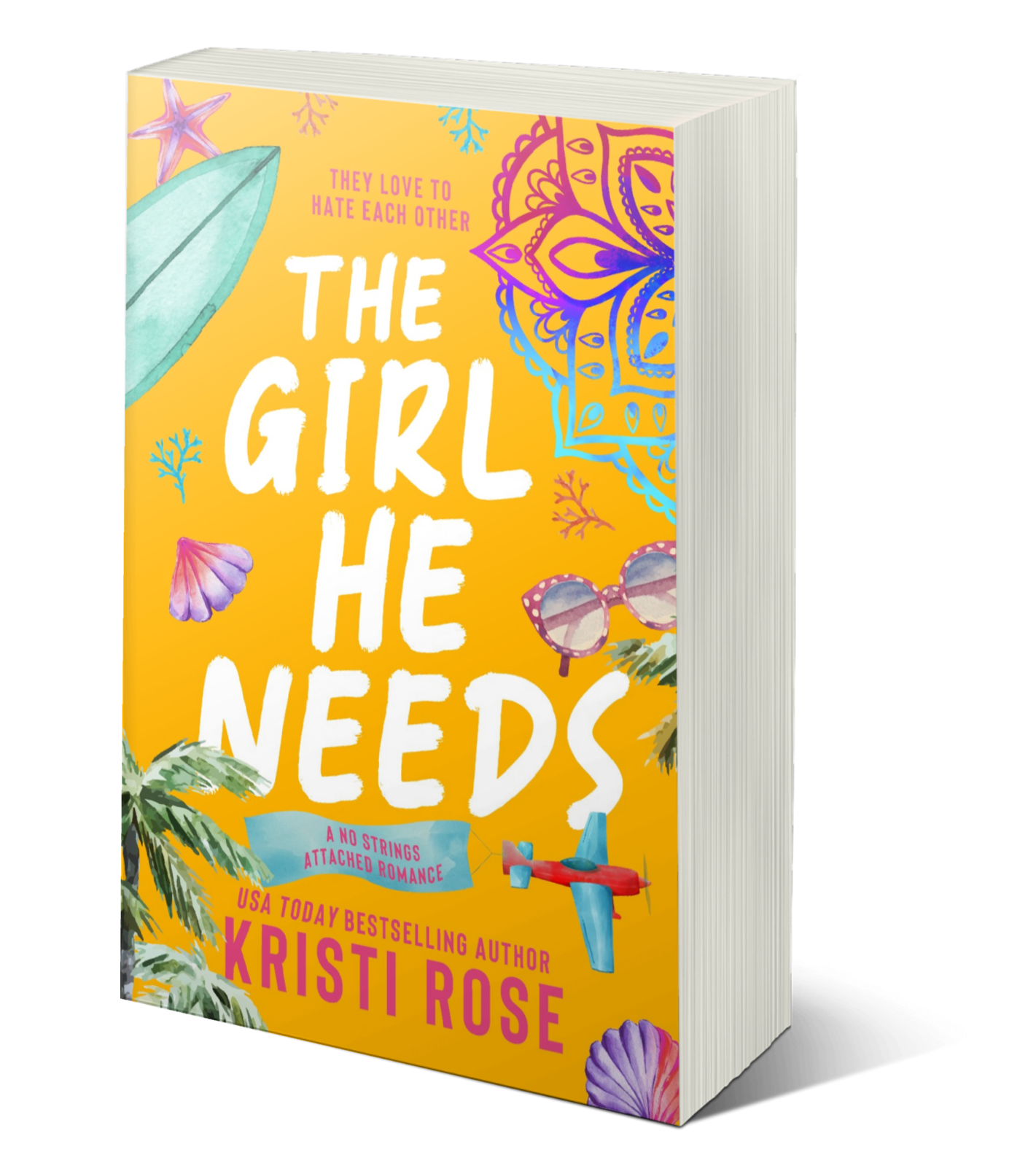 The Girl He Needs: (Book 1) SIGNED PAPERBACK