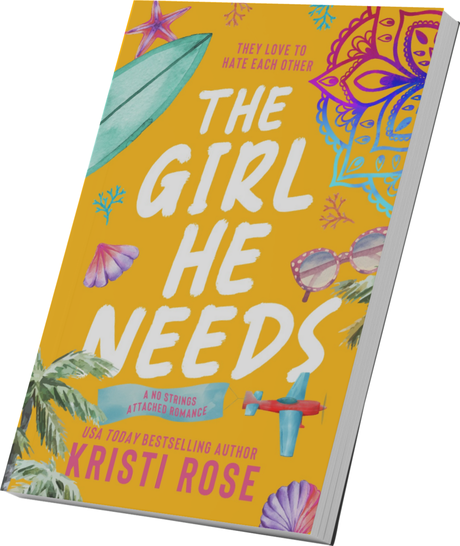 The Girl He Needs: (Book 1) SIGNED PAPERBACK