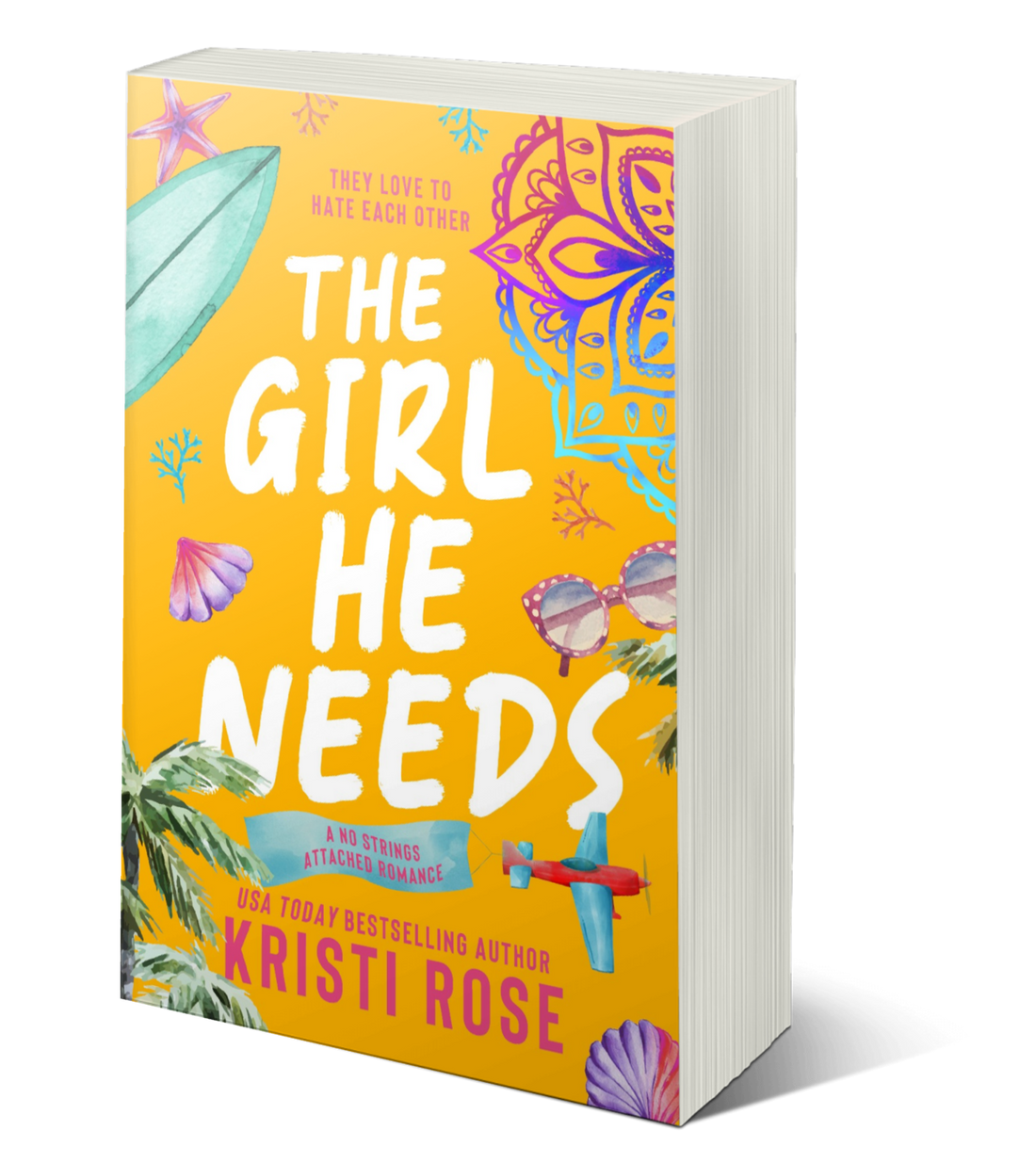 The Girl He Needs: (Book 1) SIGNED PAPERBACK