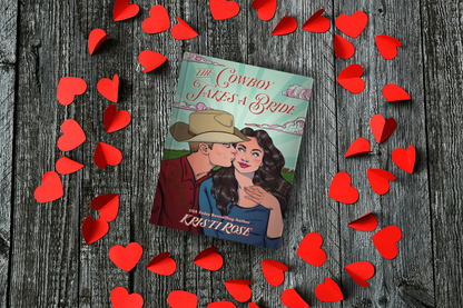 BOOKS AND BOOZE CRUISE PREORDER: The Cowboy Takes A Bride  Book 1 (SIGNED PAPERBACK)